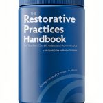 Restorative Practices for Schools: A Guide to Building a Culture of-0